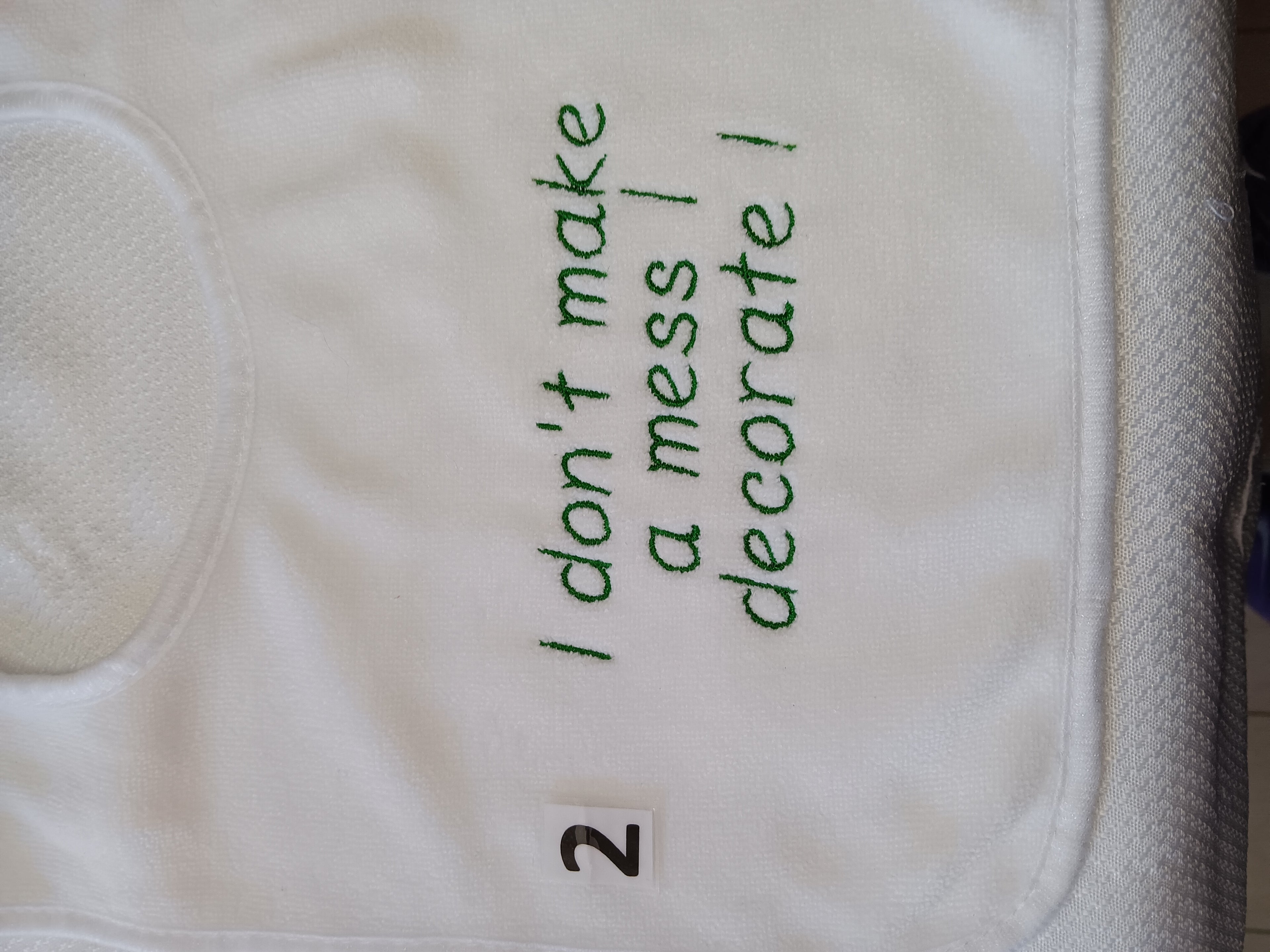 I don't make a mess i decorate !