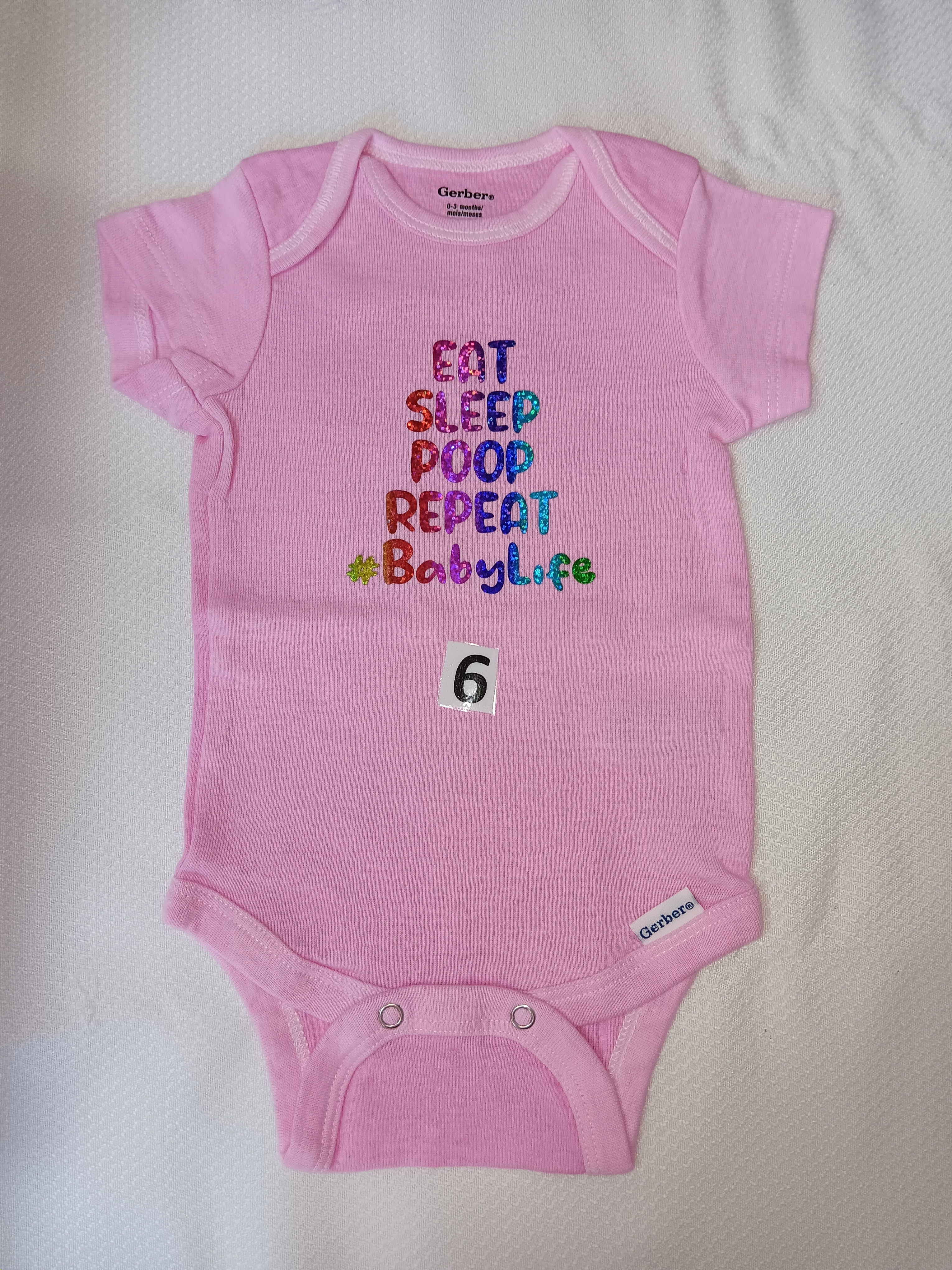 Eat sleep poop repeat # Babylife