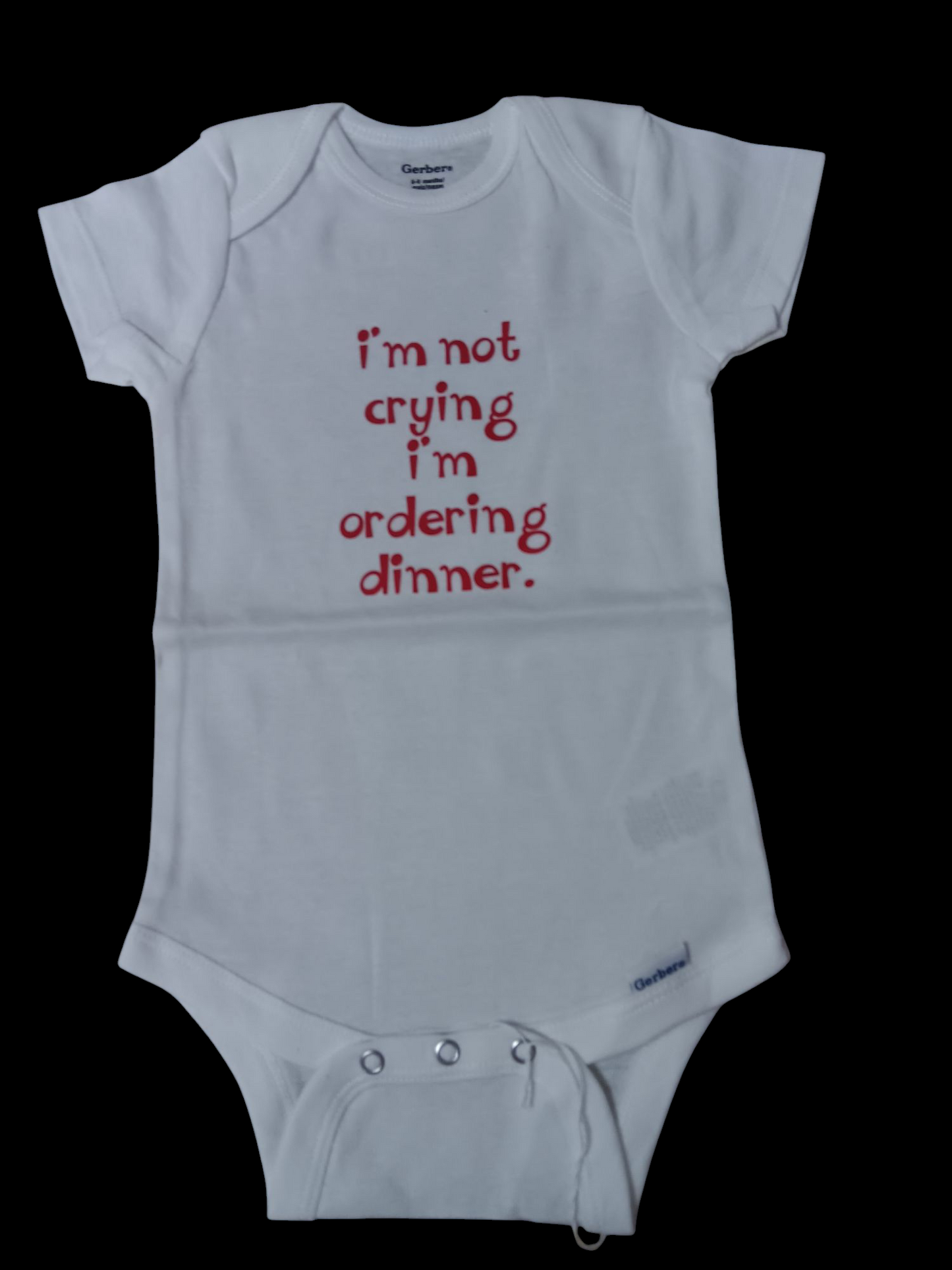 I'm not crying I'm ordering  dinner.