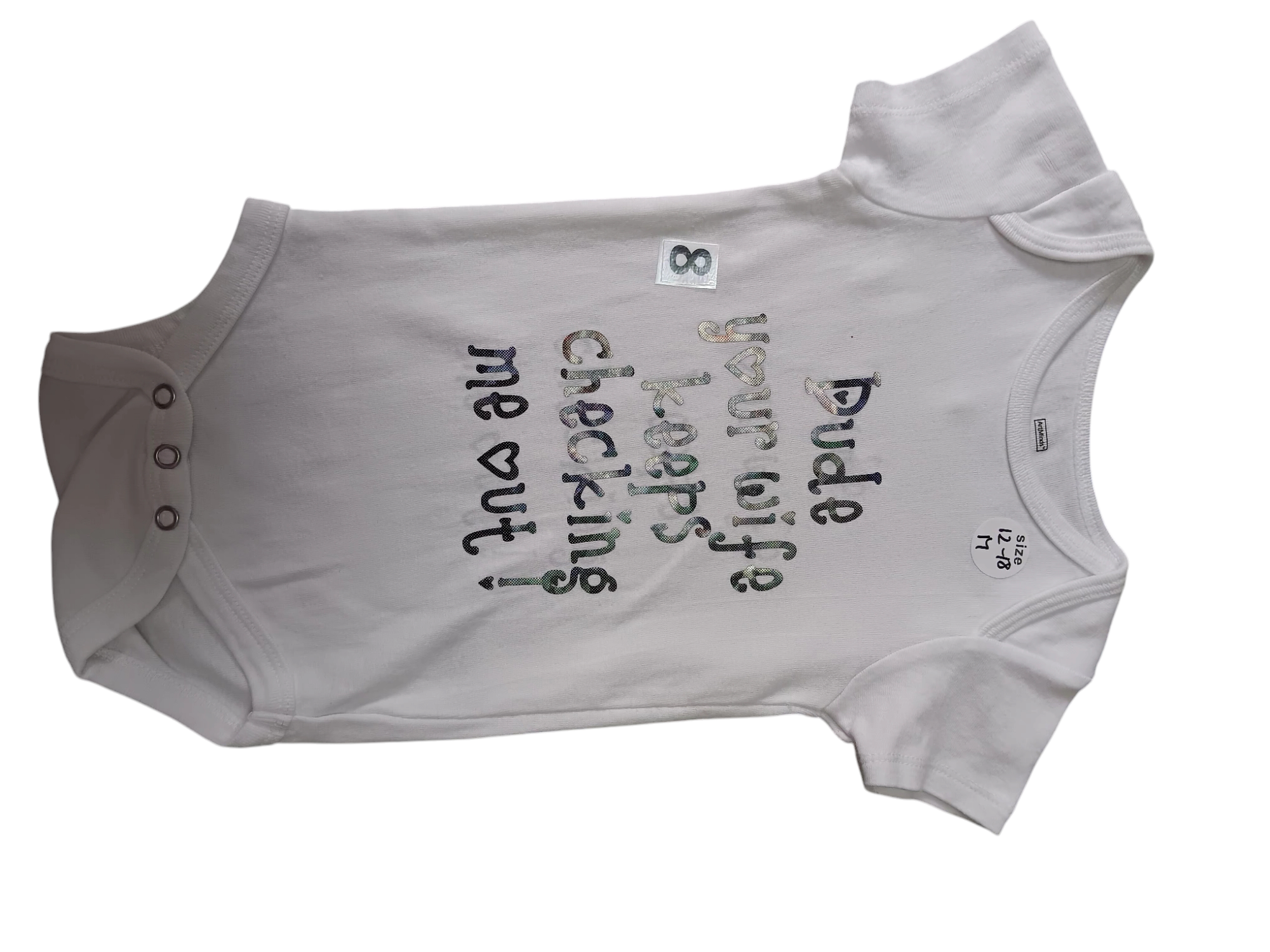 Dude your wife keeps checking me out.