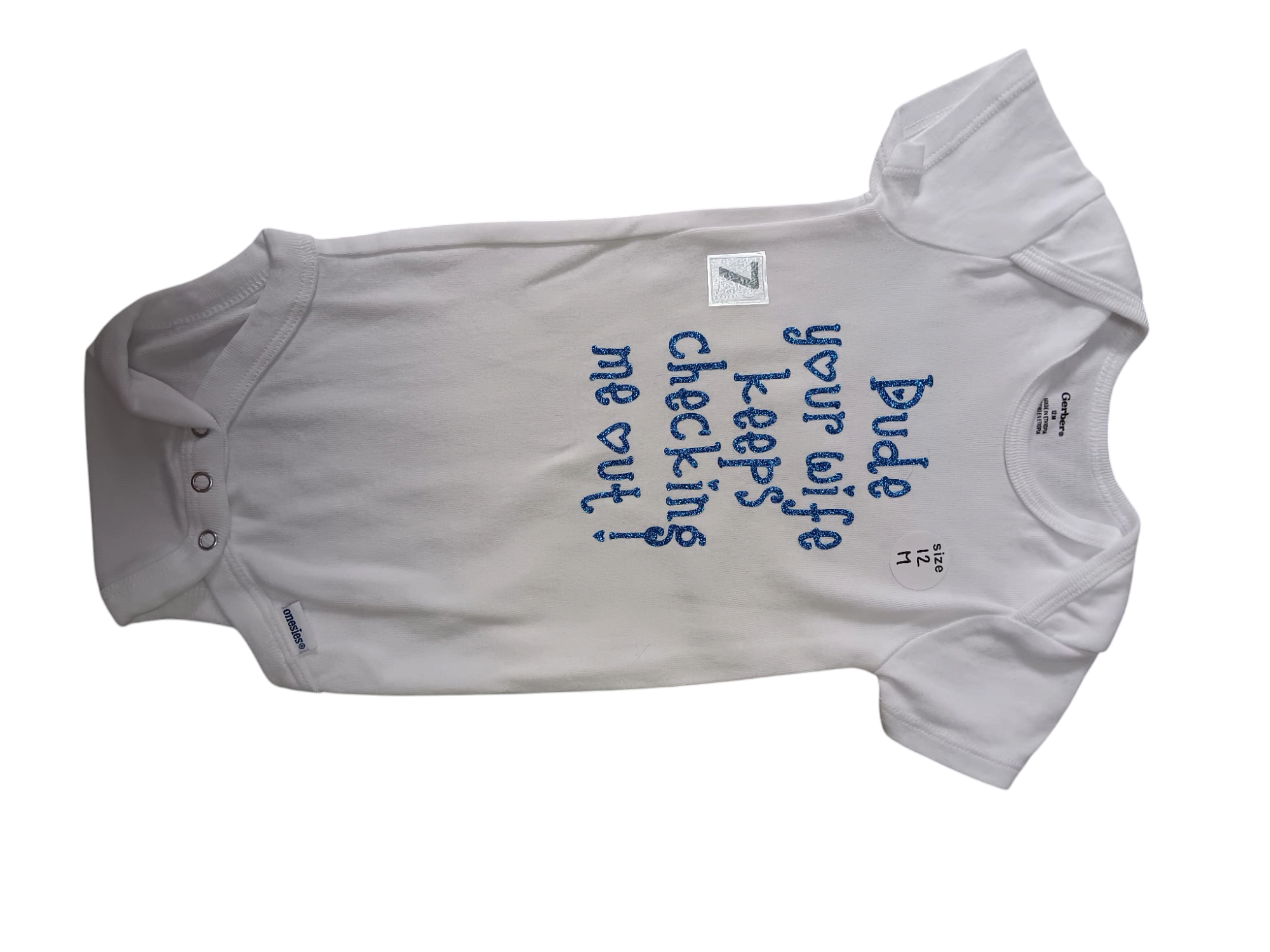 Dude your wife keeps checking me out.